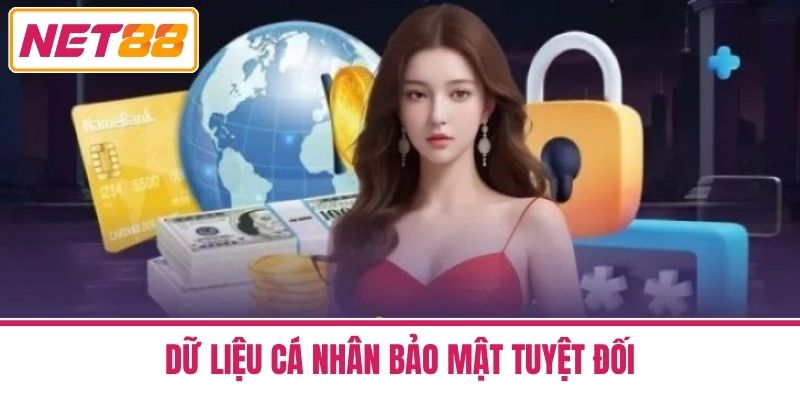 quyền riêng tư 3 Dữ liệu cá nhân bảo mật tuyệt đối