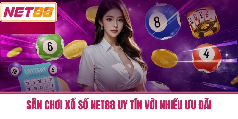 xổ số net88 3 Sân Chơi Xổ Số Net88 Uy Tín Với Nhiều Ưu Đãi