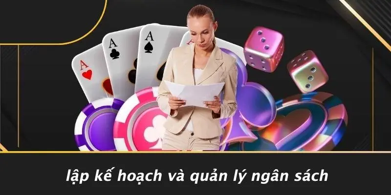 TRÚNG LỚN NỔ HŨ: BẬT MÍ CHIẾN LƯỢC VÔ ĐỊCH NHÀ CÁI 2 Lập Kế Hoạch Và Quản Lý Ngân Sách