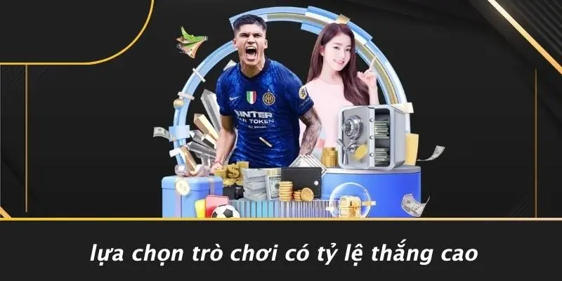 MẸO CHƠI CASINO DỄ THẮNG: 7 BÍ QUYẾT TỐI ƯU CHIẾN LƯỢC 2 Lựa Chọn Trò Chơi Có Tỷ Lệ Thắng Cao